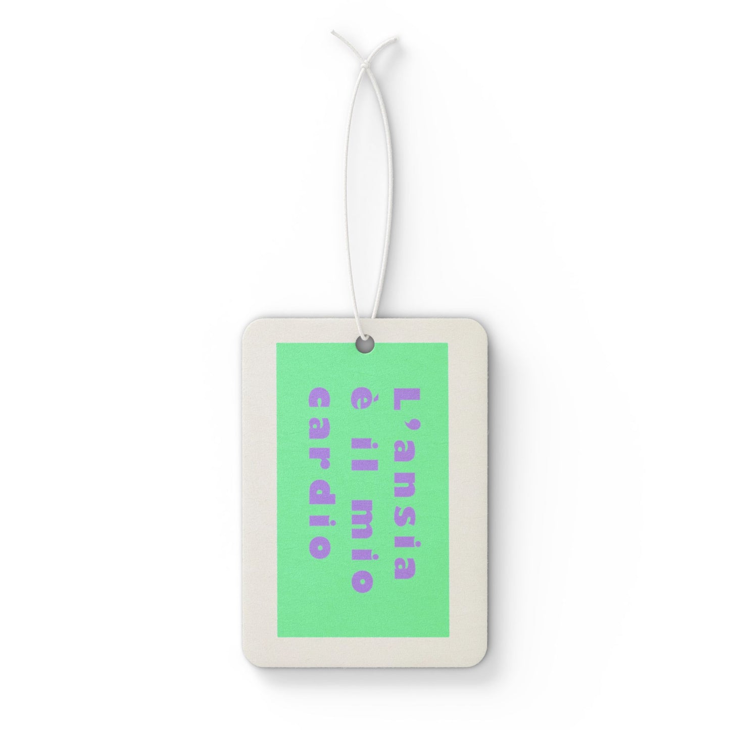 L’ansia è il mio cardio – Profumatore Auto by T9 Society